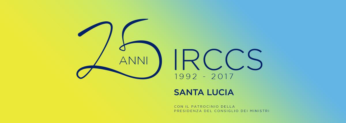25 Anni IRCCS - Fondazione Santa Lucia